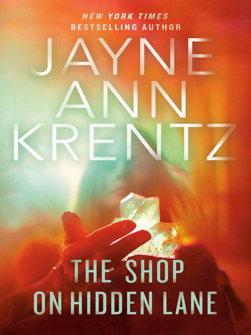 Title details for The Shop on Hidden Lane by Jayne Ann Krentz - Wait list
